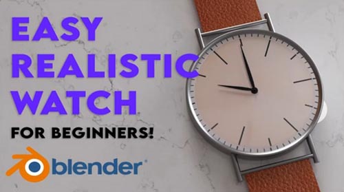 Skillshare - Blender 3D- Easy Realistic Watch by Abdul Nafay