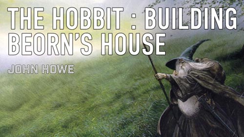 IAMAG - The Hobbit: Building Beorn's House