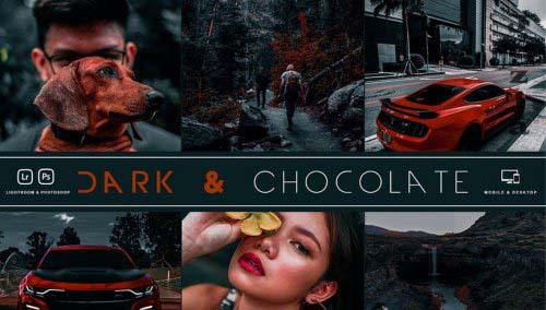 Dark & Chocolate Photoshop & Lightroom