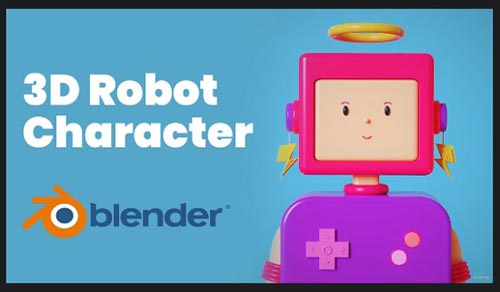 Udemy - Blender 3D: Easy Robot Character