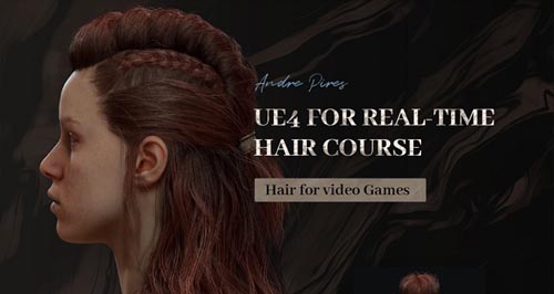 Wingfox - UE4 for Real-Time Hair Course (2021) with Andre Pires