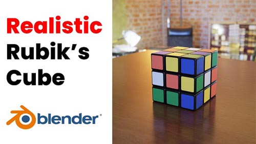 Skillshare - Blender 3D - Easy Realistic Rubik's cube by Abdul Nafay
