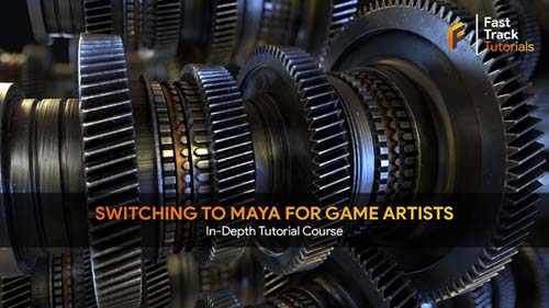 Artstation - Switching to Maya for game artists by FastTrack Tutorials