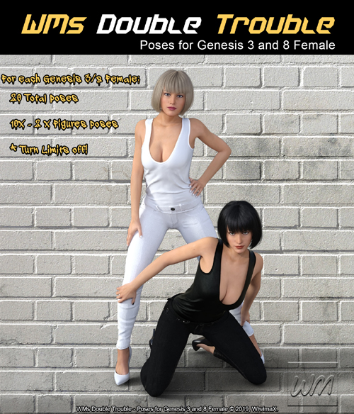 WMs Double Trouble - Poses for Genesis 3 and 8 Female