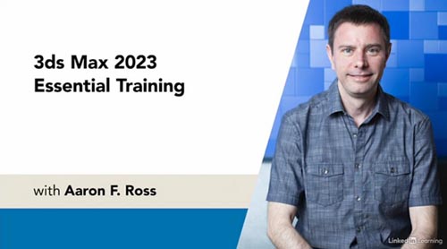 LinkedIn - 3ds Max 2023 Essential Training