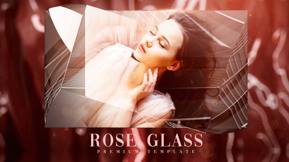 Videohive - Rose Glass - 33531496