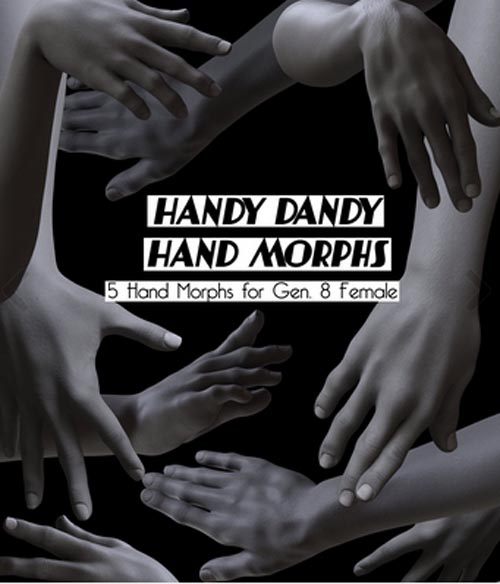 Handy Dandy Hand Morphs