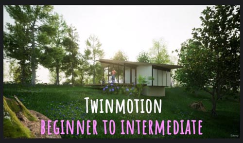 Udemy - Twinmotion from beginner to intermediate