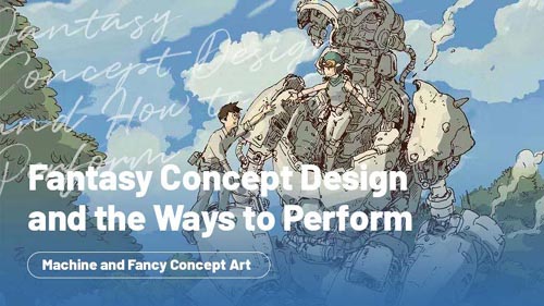 Wingfox - Fantasy Concept Design and the Ways to Perform