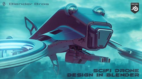 Artstation - Hard Surface Drone Design in Blender