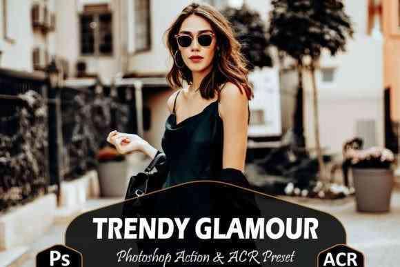10 Trendy Glamour Photoshop Actions And ACR Presets, Fashion