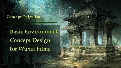 Wingfox - Basic Environment Concept Design for Wuxia Films