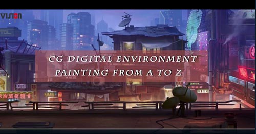 Wingfox - CG Digital Environment Painting from A to Z with Ran Niangao and Unle Lin
