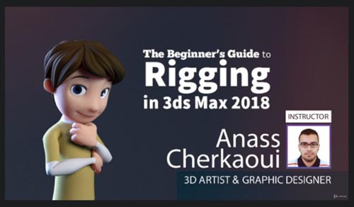 Udemy - 3d Rigging in 3ds Max - The Ultimate Guide for Beginners