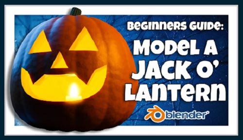 Skillshare - Blender 3D for Beginners: Model a Jack-o'-lantern