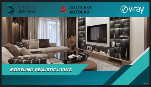 Udemy - Modeling realistic living in 3ds max