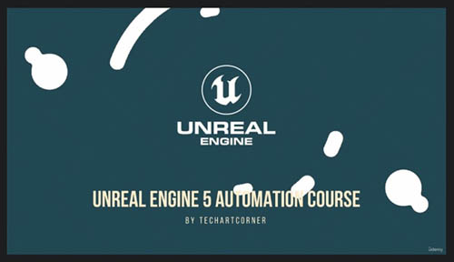 Udemy - Unreal Engine 5 Python Automation