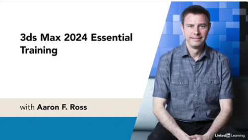 LinkedIn - 3ds Max 2024 Essential Training