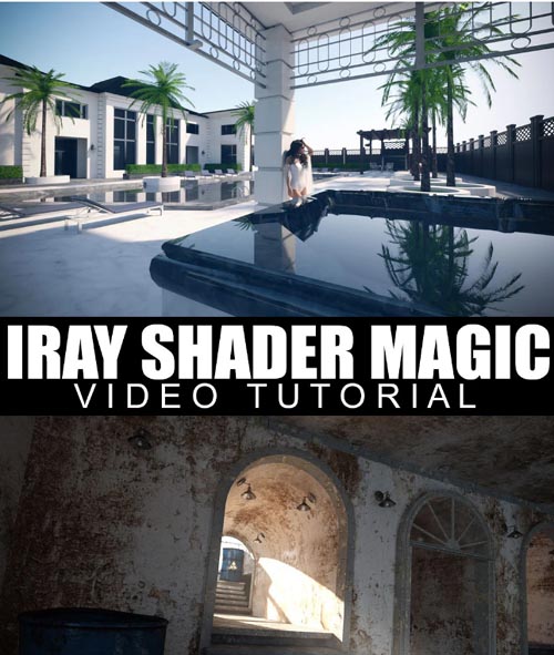 Iray Shader Magic - Video Tutorial
