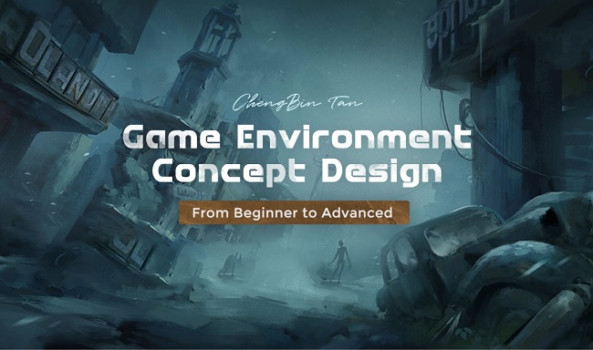 Wingfox - Game Environment Concept Design - Beginner to Advanced with Cheng Bin Tan