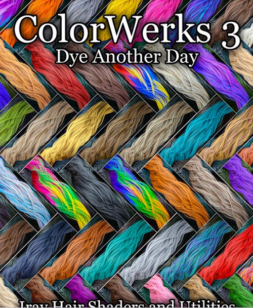 ColorWerks 3: Dye Another Day Iray Hair Shaders