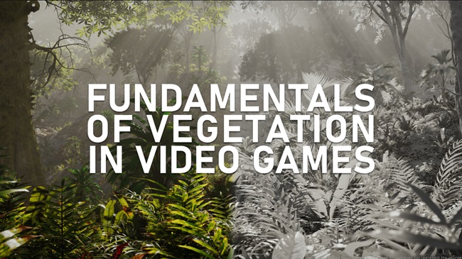 Artstation – Fundamentals of Vegetation in Video Games