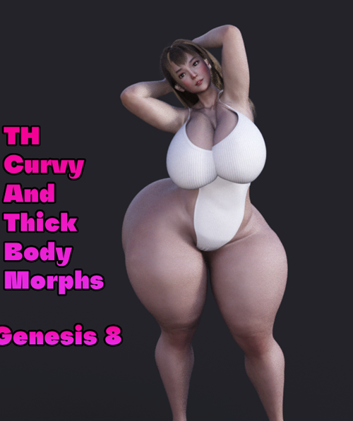 TH Curvy And Thick Body Morphs Genesis 8