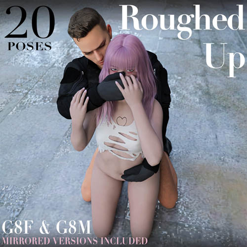 Roughed Up Pose Pack for G8F & G8M