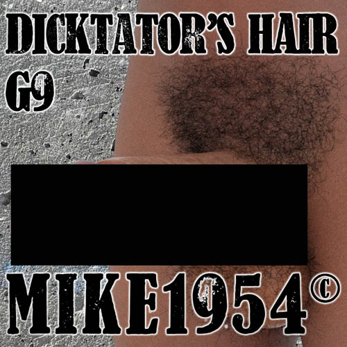 G9 Dicktator's Hair