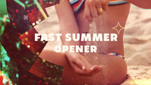 Fast Summer Opener