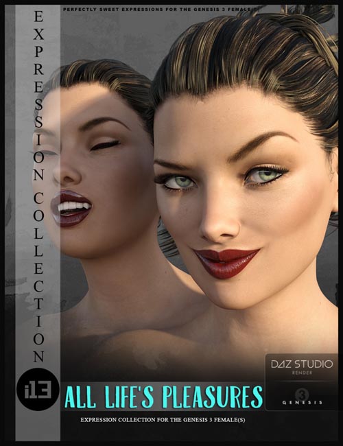 i13 All Life's Pleasures Expressions for the Genesis 3 Female(s)