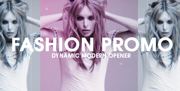 Fashion Promo // Dynamic Opener