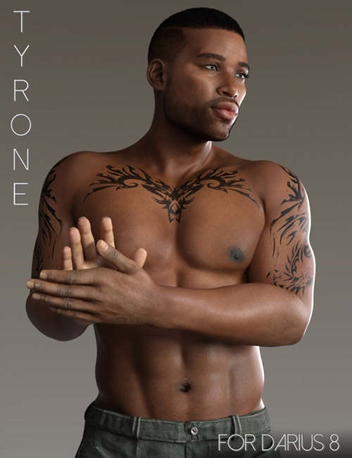 Tyrone for Darius 8