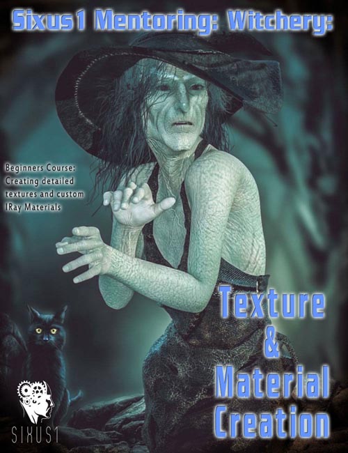 Sixus1 Mentoring - Witchery Pt4: Character Textures & Materials Creation