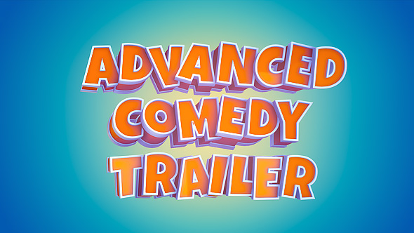 Advanced Comedy Trailer 