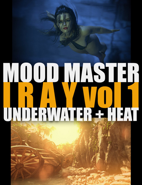 Mood Master Iray - Vol1 - Underwater and Heat