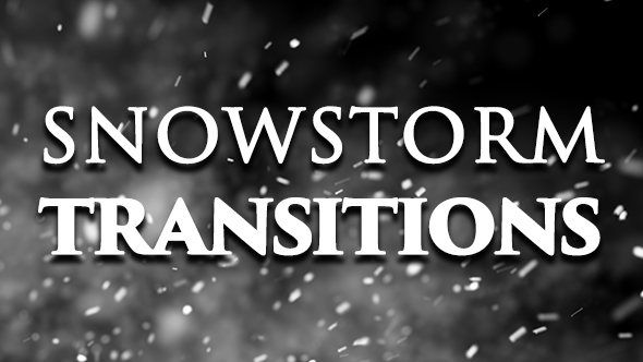 Snowstorm Transitions 