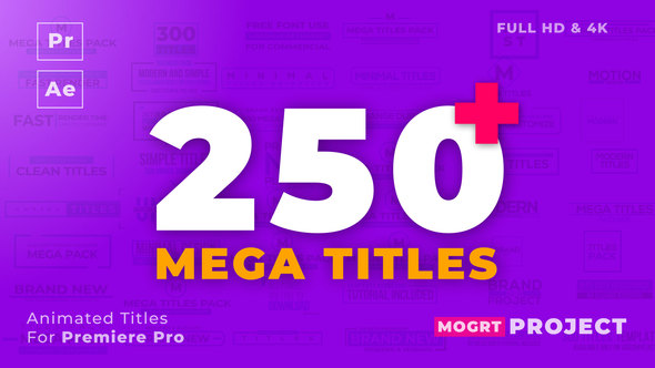 Mogrt Titles - 250 Animated Titles for Premiere Pro & After Effects