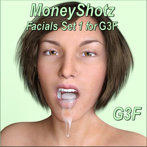 MoneyShotz - Facials Set 1 For G3F