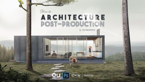 Udemy - Architecture Post-production in Photoshop