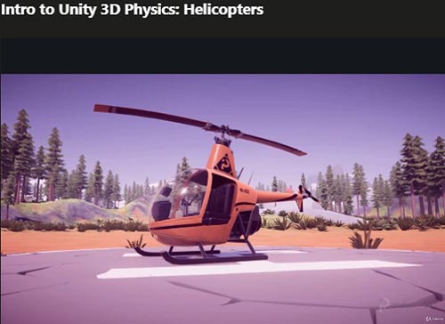 Udemy вЂ“ Intro to Unity 3D Physics: Helicopters