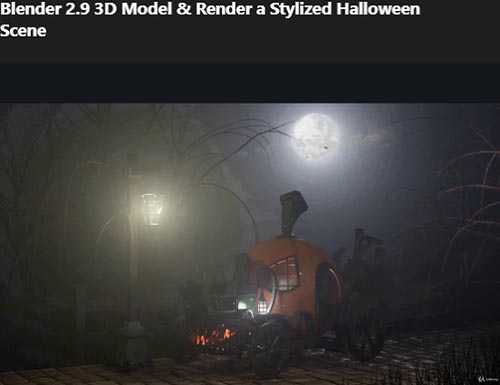 Udemy - Blender 2.9 3D Model & Render a Stylized Halloween Scene