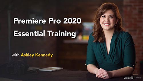 Lynda - Premiere Pro 2020 Essential Training (updated Dec 21, 2020)