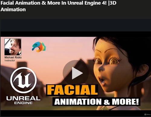 Udemy вЂ“ Facial Animation & More In Unreal Engine 4