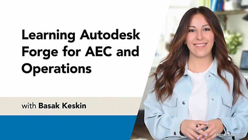 LinkedIn - Learning Autodesk Forge for AEC and Operations