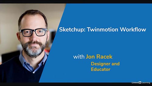 LinkedIn - SketchUp Pro: Twinmotion Workflow