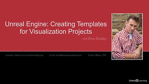 LinkedIn - Unreal Engine: Creating Templates for Visualization Projects