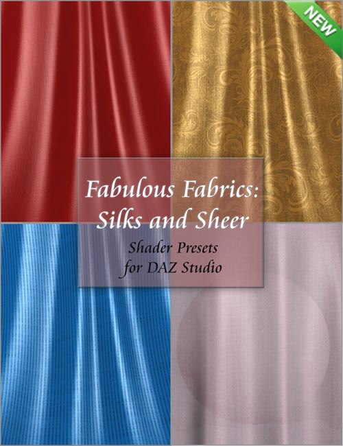 Fabulous Fabrics: Silks and Sheer - Shader Presets for DAZ Studio