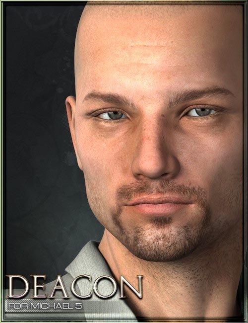 Deacon for Michael 5