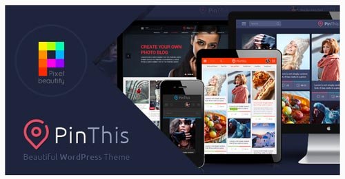ThemeForest - PinThis v1.5.2 - Pinterest Style WordPress Theme - 7259295